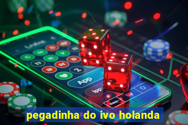 pegadinha do ivo holanda